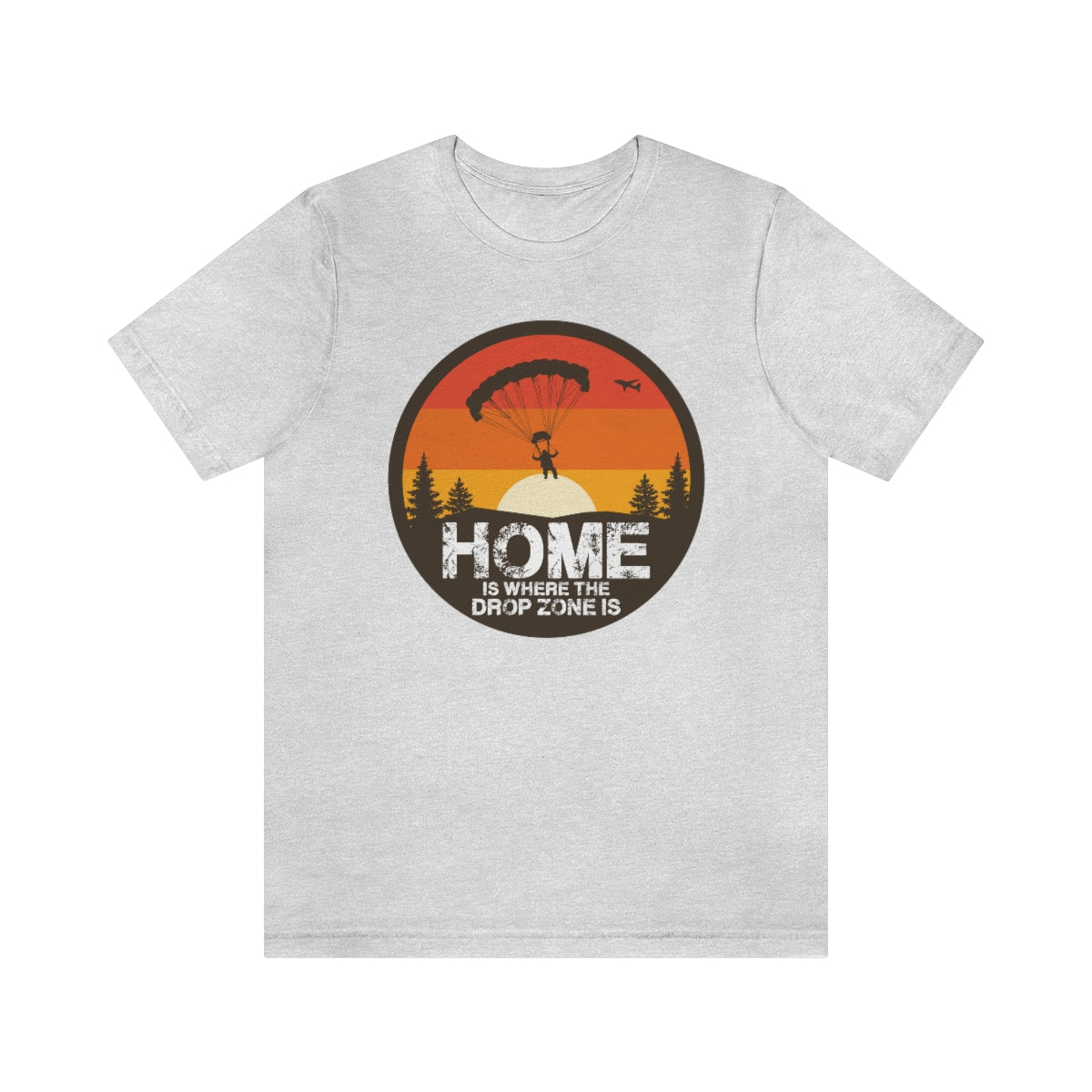 Home Is Where The DZ Is T-Shirt