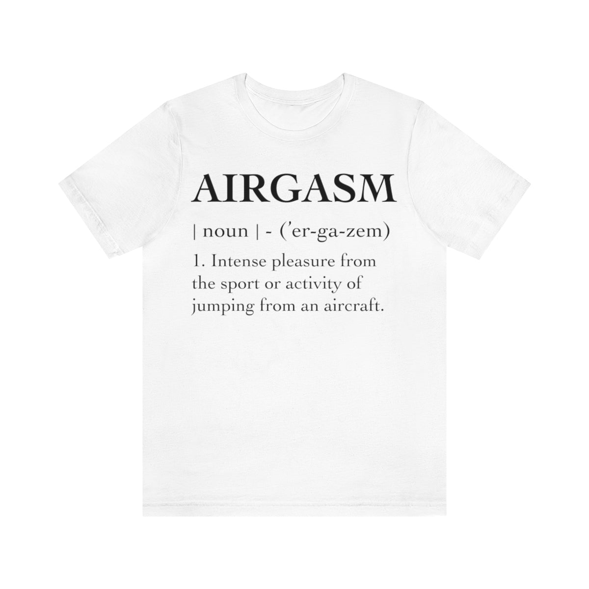 AIRGASM T-Shirt