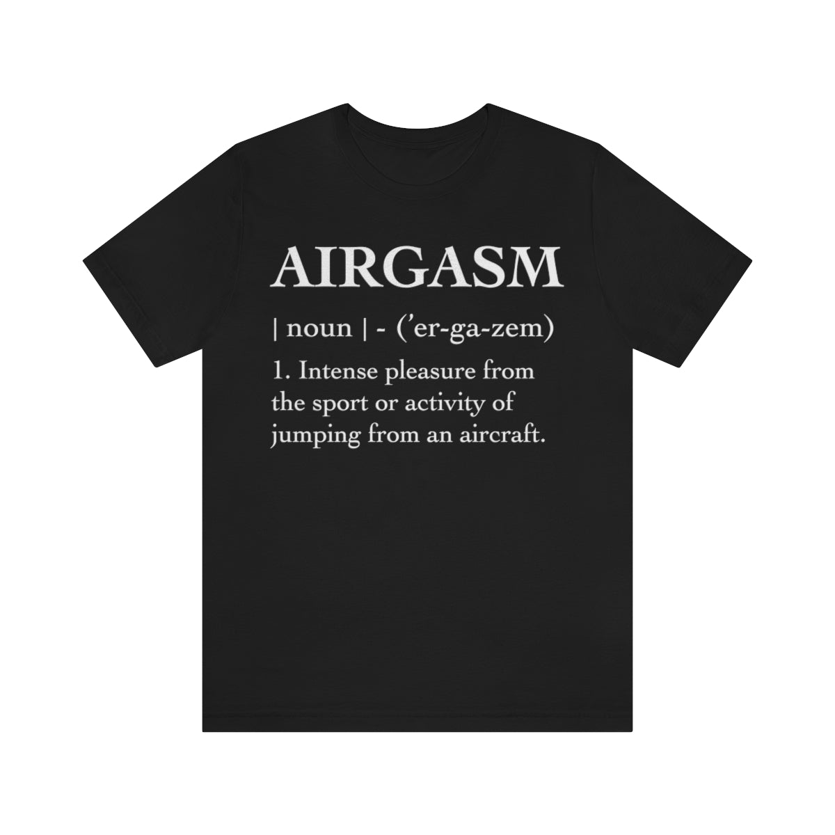 AIRGASM T-Shirt